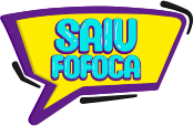 Saiu Fofoca